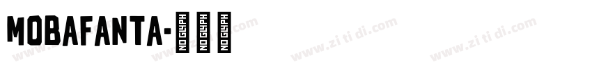 MobaFanta字体转换