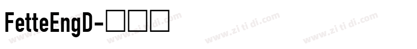 FetteEngD字体转换