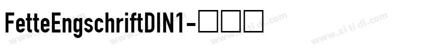 FetteEngschriftDIN1字体转换