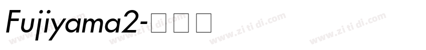 Fujiyama2字体转换
