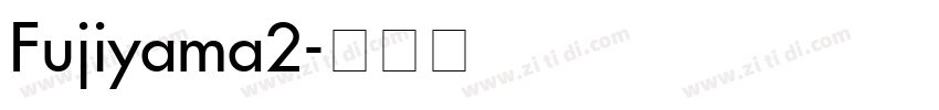 Fujiyama2字体转换