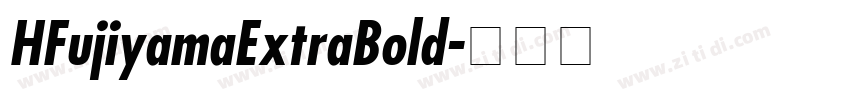 HFujiyamaExtraBold字体转换