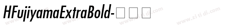 HFujiyamaExtraBold字体转换