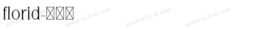 florid字体转换