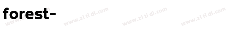 forest字体转换