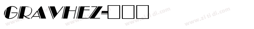 GRAVHEZ字体转换