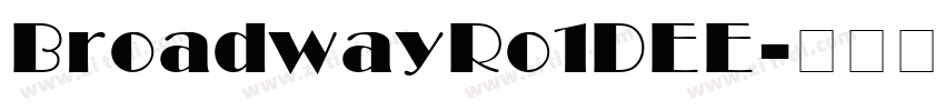 BroadwayRo1DEE字体转换