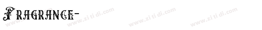 Fragrance字体转换