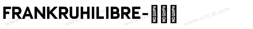 FrankRuhilibre字体转换