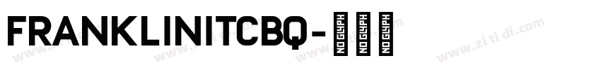 FranklinITCBQ字体转换