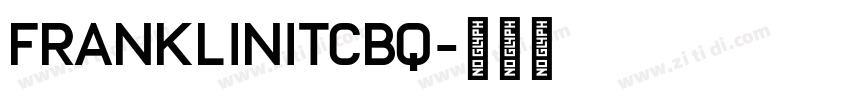 FranklinITCBQ字体转换
