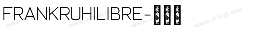 FrankRuhilibre字体转换
