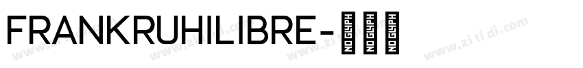 FrankRuhilibre字体转换
