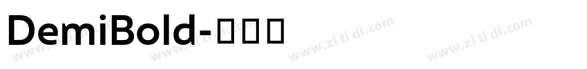 DemiBold字体转换 DemiBold字体转换
