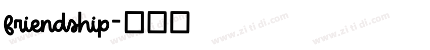 friendship字体转换