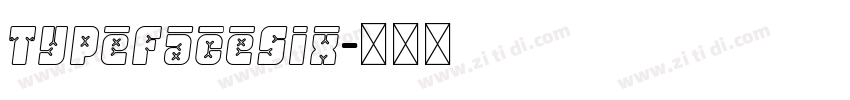 TypefaceSix字体转换