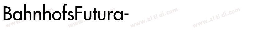 BahnhofsFutura字体转换