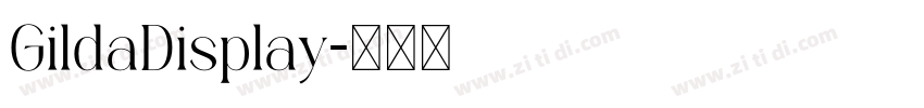 GildaDisplay字体转换 GildaDisplay字体转换