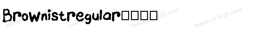 Brownistregular字体转换