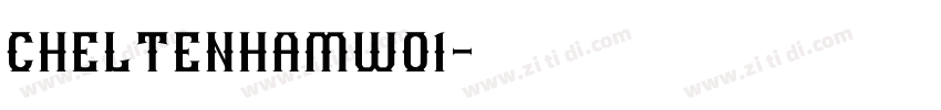 CheltenhamW01字体转换