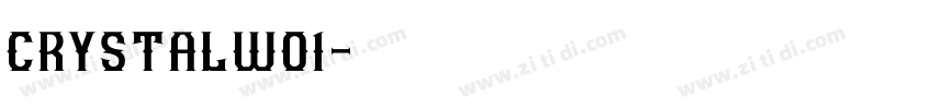 CrystalW01字体转换