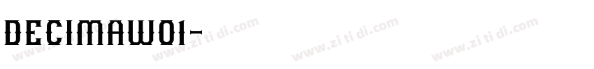 DecimaW01字体转换