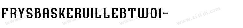 FrysBaskervilleBTW01字体转换