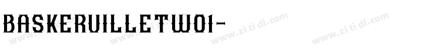 baskervilleTW01字体转换