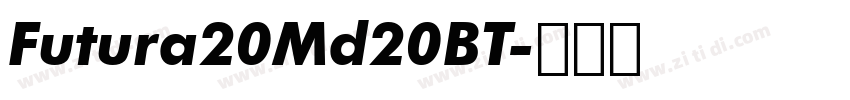 Futura20Md20BT字体转换