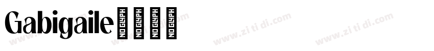 Gabigaile字体转换