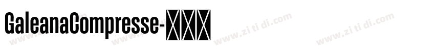 GaleanaCompresse字体转换