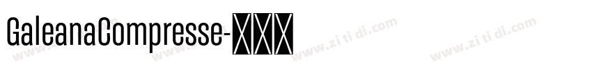 GaleanaCompresse字体转换