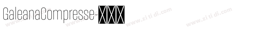 GaleanaCompresse字体转换