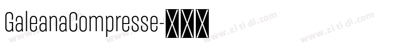 GaleanaCompresse字体转换