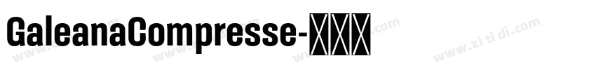 GaleanaCompresse字体转换