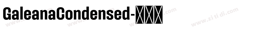 GaleanaCondensed字体转换