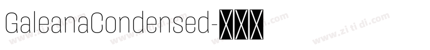 GaleanaCondensed字体转换