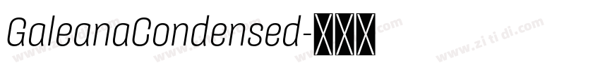GaleanaCondensed字体转换