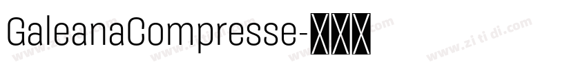 GaleanaCompresse字体转换
