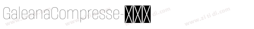 GaleanaCompresse字体转换