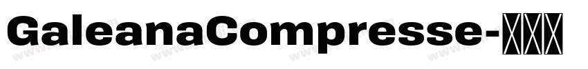 GaleanaCompresse字体转换