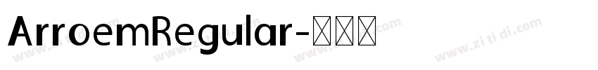 ArroemRegular字体转换