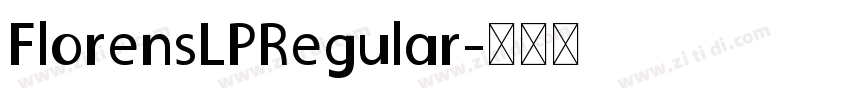 FlorensLPRegular字体转换