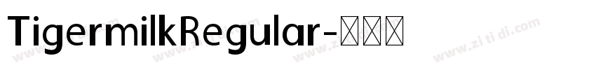 TigermilkRegular字体转换