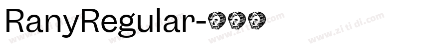 RanyRegular字体转换