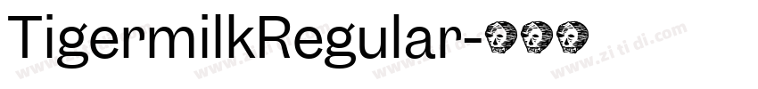 TigermilkRegular字体转换