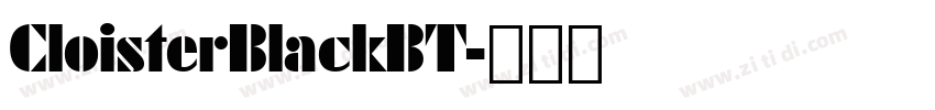 CloisterBlackBT字体转换