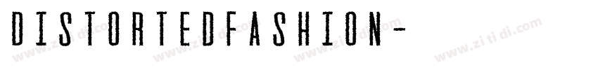 DistortedFashion字体转换