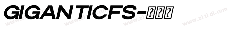 GiganticFs字体转换