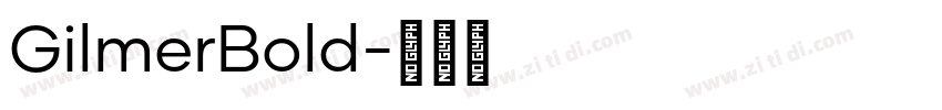 GilmerBold字体转换